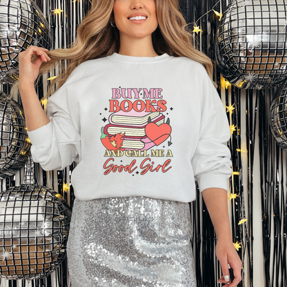 Buy Me Books Crewneck Sweatshirt, Cozy Gift for Book Lovers, Reading Sweatshirt, Literary Apparel, Cute Bookish Gift