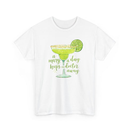 A Marg A Day Keeps The Doctor Away Graphic T-Shirt