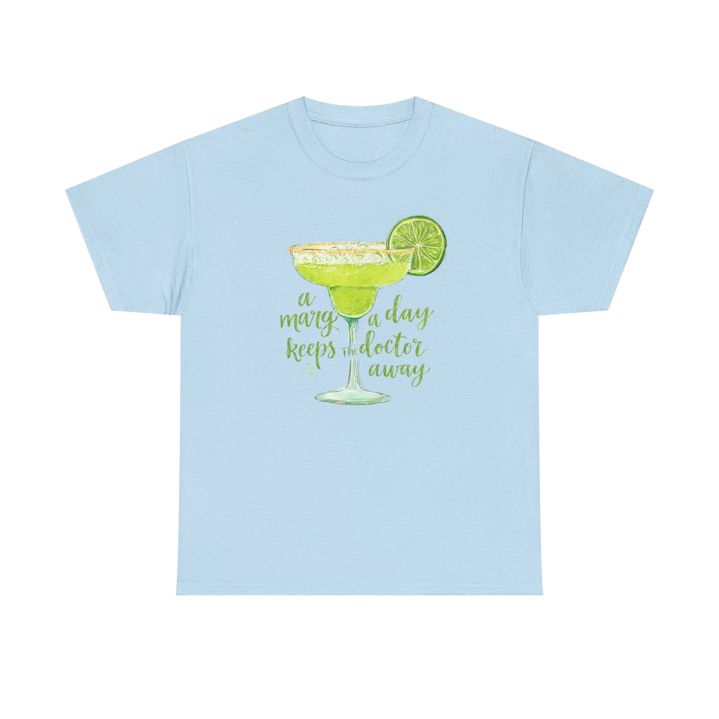 A Marg A Day Keeps The Doctor Away Graphic T-Shirt