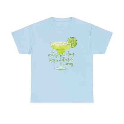 A Marg A Day Keeps The Doctor Away Graphic T-Shirt