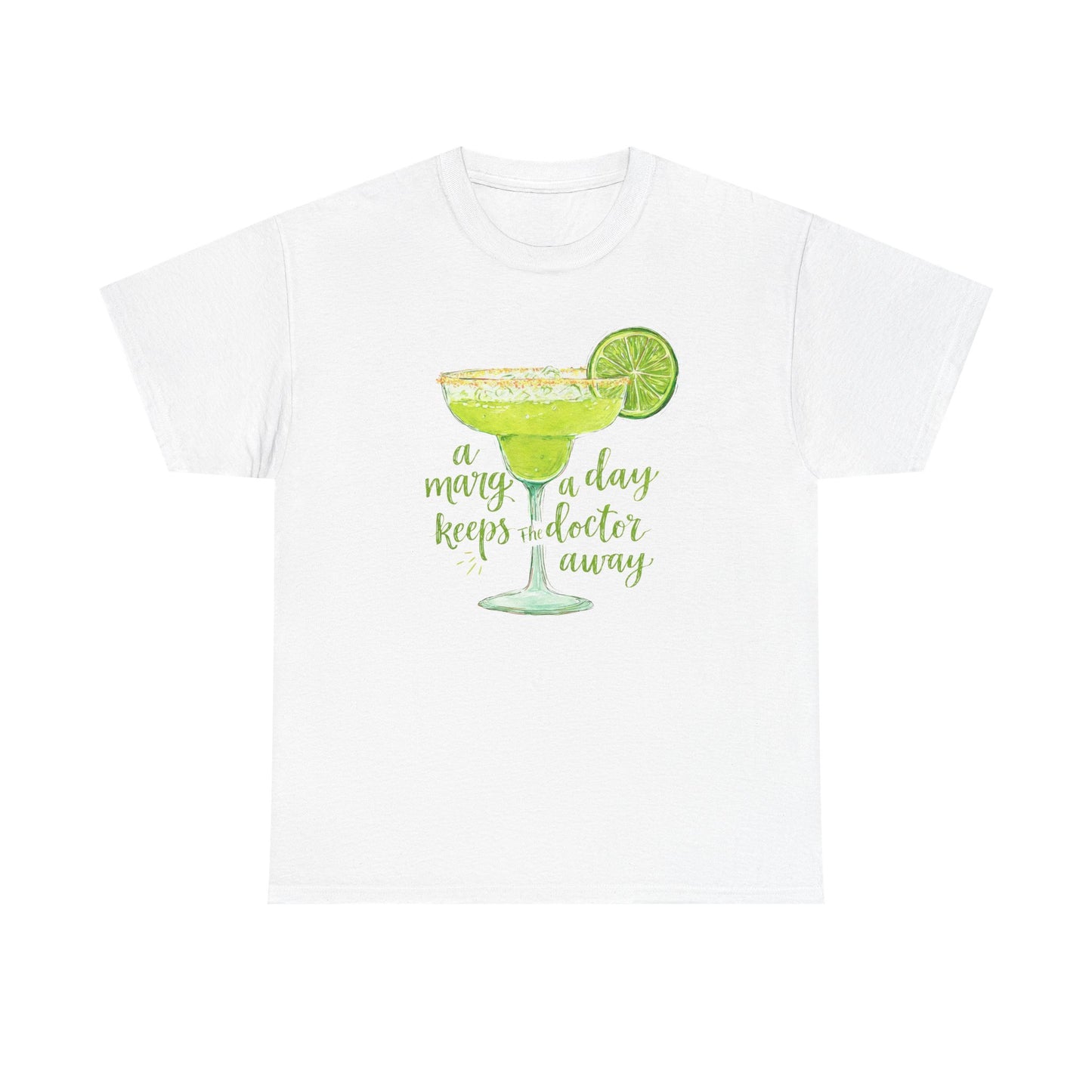 A Marg A Day Keeps The Doctor Away Graphic T-Shirt