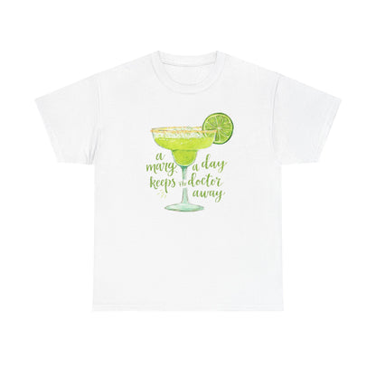 A Marg A Day Keeps The Doctor Away Graphic T-Shirt